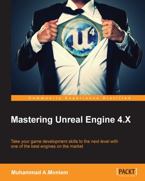 Cover image for book Mastering Unreal Engine 4.X