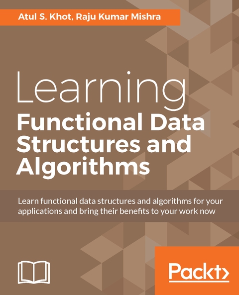 Cover image for book Learning Functional Data Structures and Algorithms