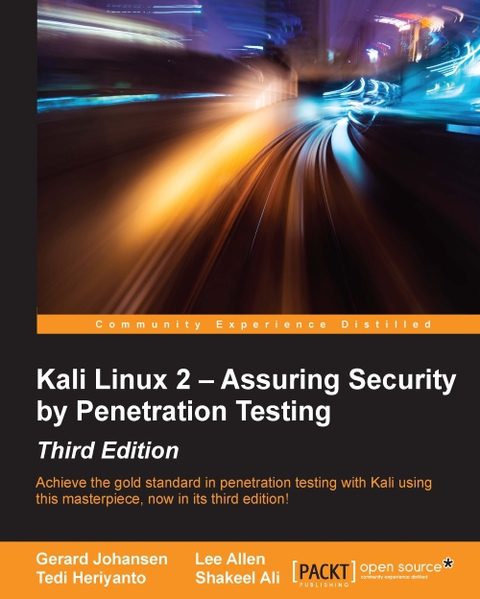 Cover image for book Kali Linux 2 – Assuring Security by Penetration Testing - Third Edition