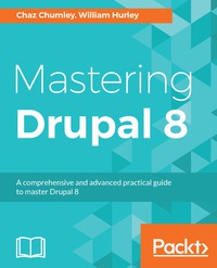 Cover image: Mastering Drupal 8 1st edition 9781785885976