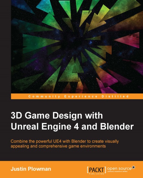 Cover image for book 3D Game Design with Unreal Engine 4 and Blender