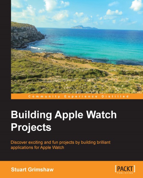 Cover image for book Building Apple Watch Projects