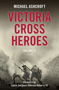 Titelbild: Victoria Cross Heroes: Volume II 9781785900976
