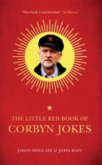 Cover image: The Little Red Book of Corbyn Jokes 9781785901423