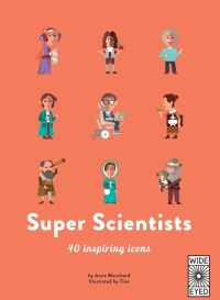 Cover image: 40 Inspiring Icons: Super Scientists 9781786034731