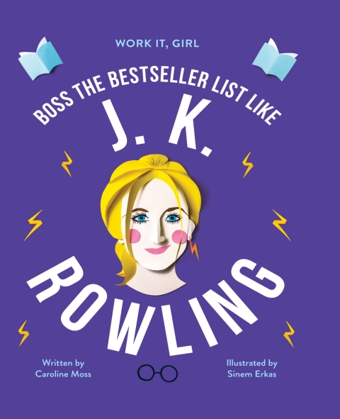Cover image for book Work It, Girl: J. K. Rowling