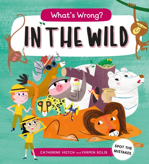 Cover image for book What's Wrong? in the Wild