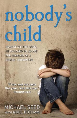 Nobody's Child - Against All the Odds, He Managed to Escape the Horrors of a Stolen Childhood