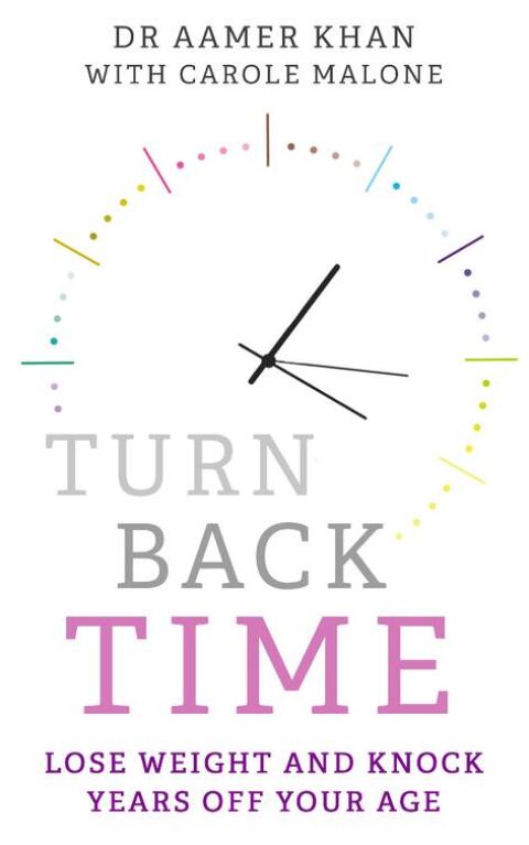 Cover image for book Turn Back Time - lose weight and knock years off your age
