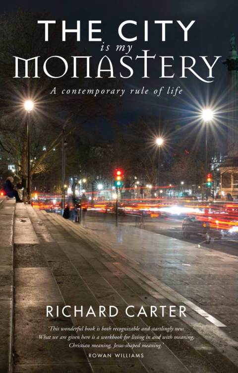 Cover image for book The City is my Monastery