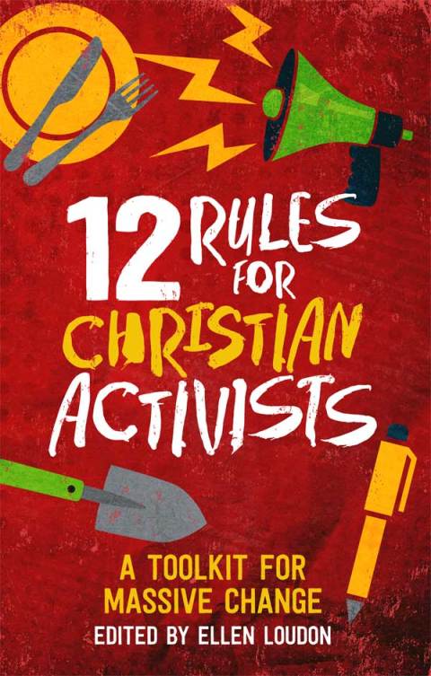 Cover image for book 12 Rules for Christian Activists