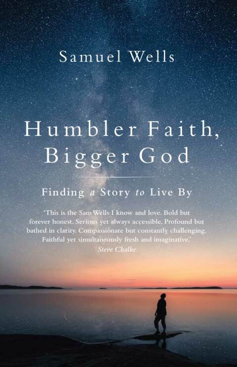 Humbler Faith, Bigger God 