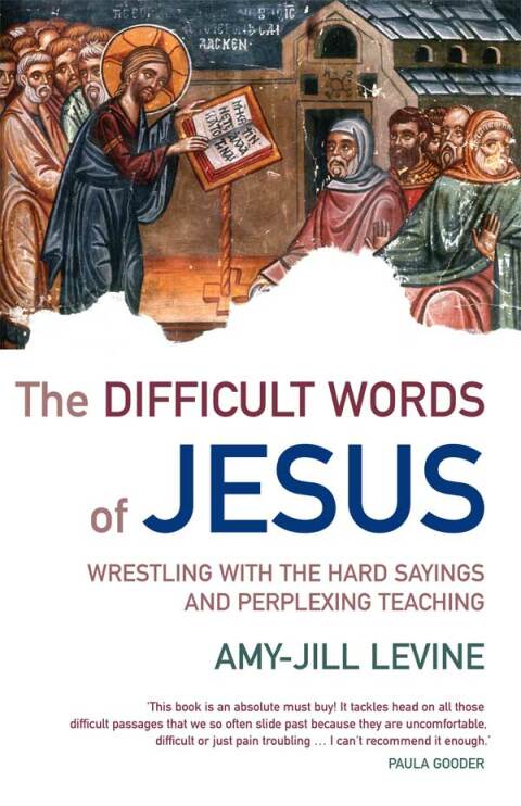 The Difficult Words of Jesus 