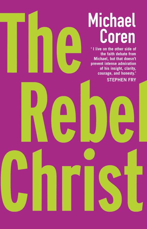 The Rebel Christ 