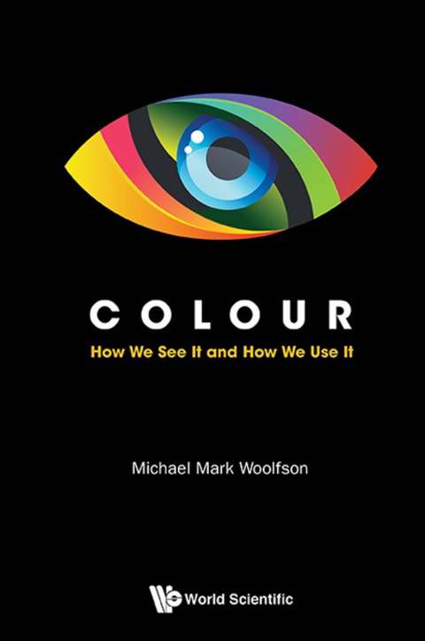 Cover image for book Colour: How We See It And How We Use It