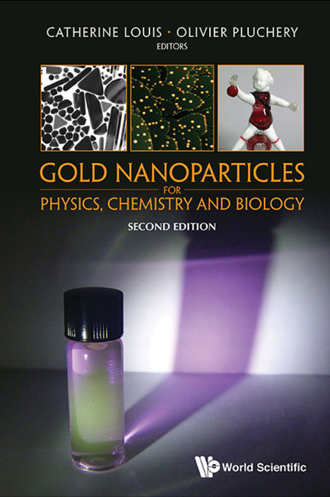Cover image for book Gold Nanoparticles for Physics, Chemistry and Biology