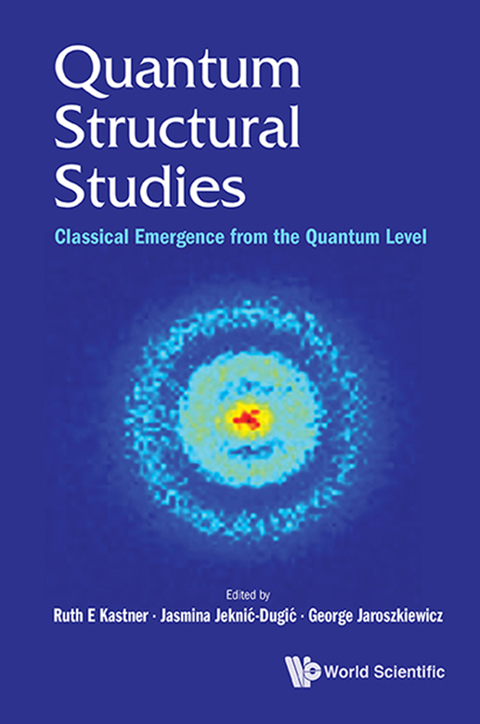Cover image for book Quantum Structural Studies: Classical Emergence from the Quantum Level