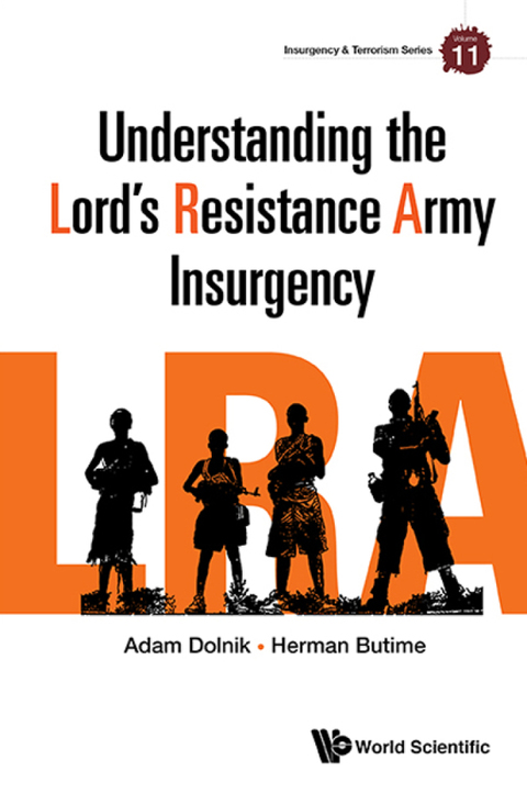 Cover image for book Understanding the Lord's Resistance Army Insurgency