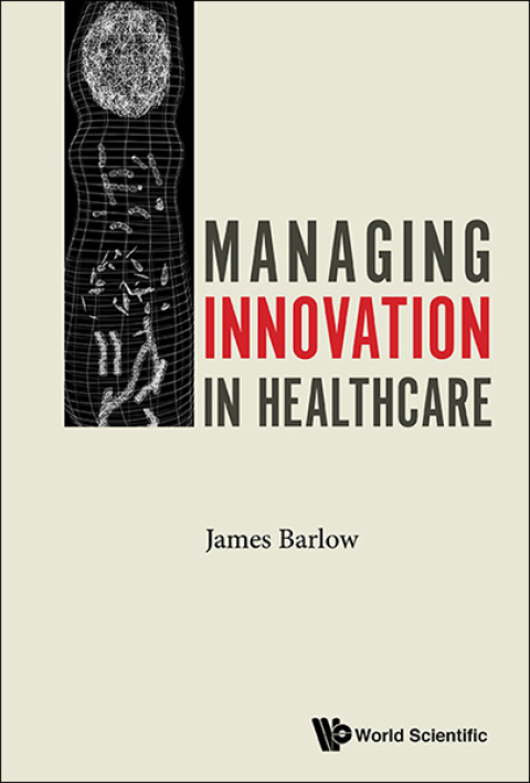 Cover image for book Managing Innovation in Healthcare