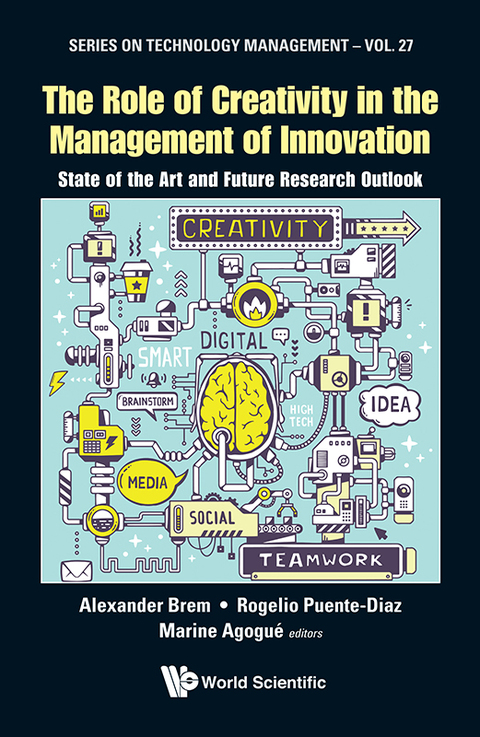 Cover image for book The Role of Creativity in the Management of Innovation: State of the Art and Future Research Outlook