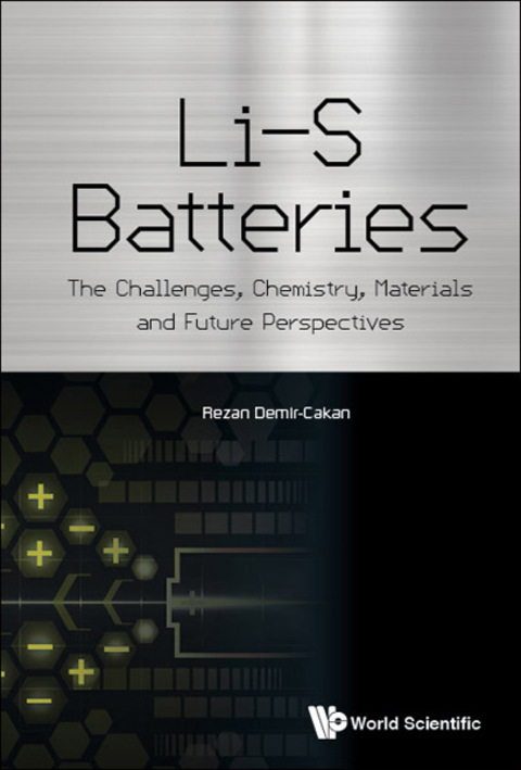 Cover image for book Li-S Batteries: The Challenges, Chemistry, Materials and Future Perspectives