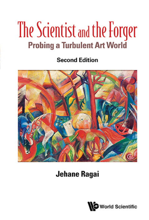 Cover image for book The Scientist and the Forger: Probing a Turbulent Art World