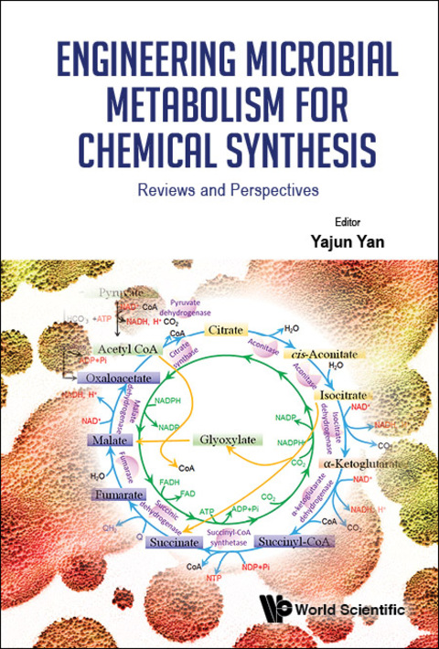 Cover image for book Engineering Microbial Metabolism for Chemical Synthesis: Reviews and Perspectives