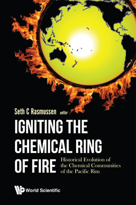 Cover image for book Igniting the Chemical Ring of Fire: Historical Evolution of the Chemical Communities of the Pacific Rim
