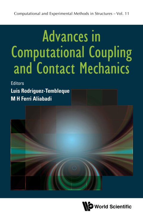 Cover image for book Advances in Computational Coupling and Contact Mechanics