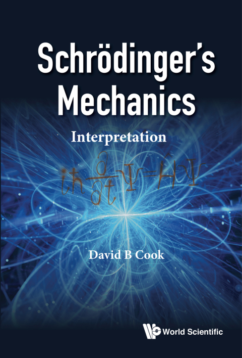 Cover image for book Schrödinger's Mechanics: Interpretation