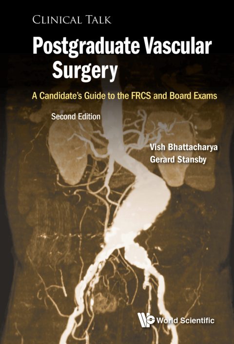 Cover image for book Postgraduate Vascular Surgery: A Candidate's Guide to the FRCS and Board Exams
