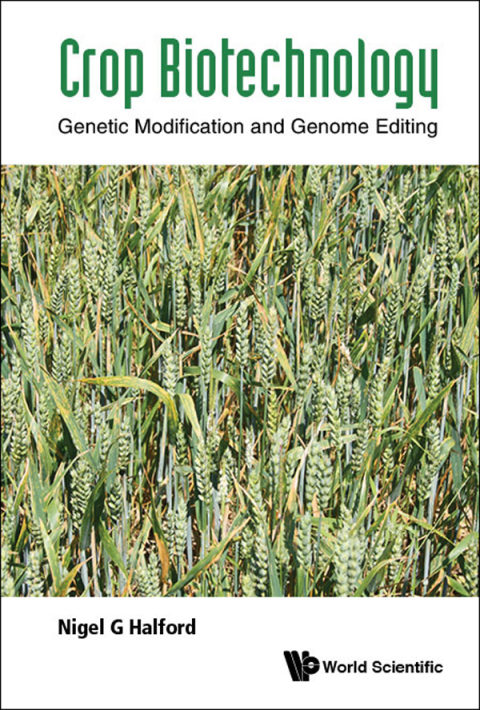 Cover image for book Crop Biotechnology: Genetic Modification and Genome Editing