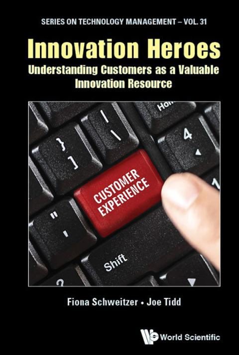 Cover image for book Innovation Heroes: Understanding Customers as a Valuable Innovation Resource