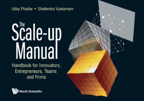 Cover image for book The Scale-up Manual: Handbook for Innovators, Entrepreneurs, Teams and Firms