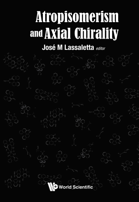 Cover image for book Atropisomerism and Axial Chirality
