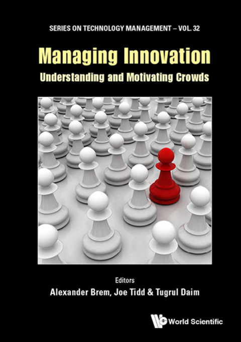 Cover image for book Managing Innovation: Understanding and Motivating Crowds