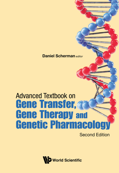 Cover image for book Advanced Textbook on Gene Transfer, Gene Therapy and Genetic Pharmacology: Principles, Delivery and Pharmacological and Biomedical Applications of Nucleotide-Based Therapies