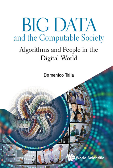 Cover image for book Big Data and the Computable Society: Algorithms and People in the Digital World