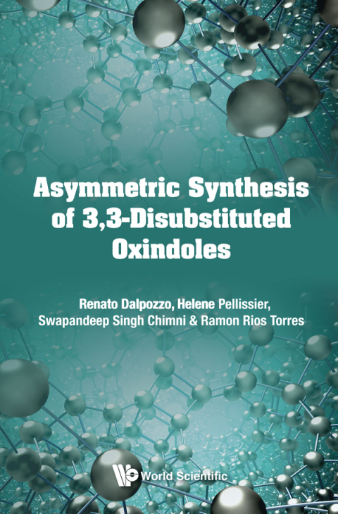 Cover image for book Asymmetric Synthesis of 3,3-Disubstituted Oxindoles