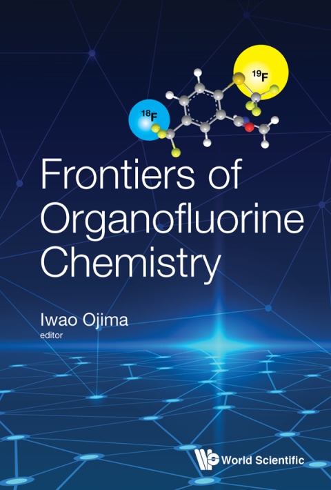 Cover image for book Frontiers of Organofluorine Chemistry