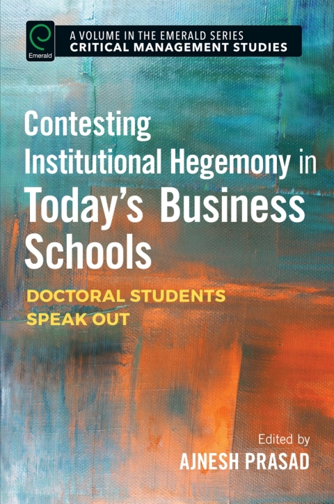 Cover image for book Contesting Institutional Hegemony in Today’s Business Schools