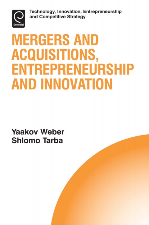 Cover image for book Mergers and Acquisitions, Entrepreneurship and Innovation