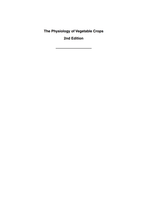 The Physiology of Vegetable Crops 