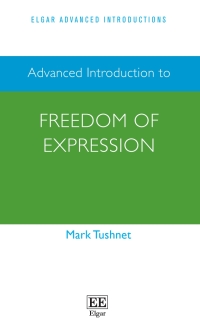 Cover image: Advanced Introduction to Freedom of Expression 1st edition 9781786437150