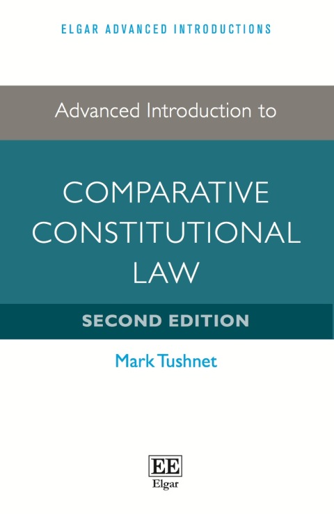 Cover image for book Advanced Introduction to Comparative Constitutional Law