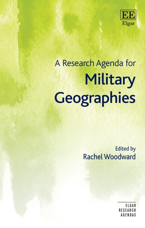 Cover image for book A Research Agenda for Military Geographies