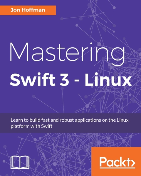 Cover image for book Mastering Swift 3 - Linux