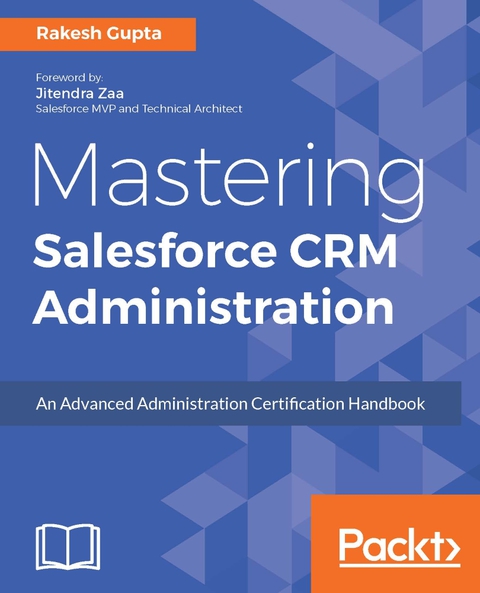 Cover image for book Mastering Salesforce CRM Administration