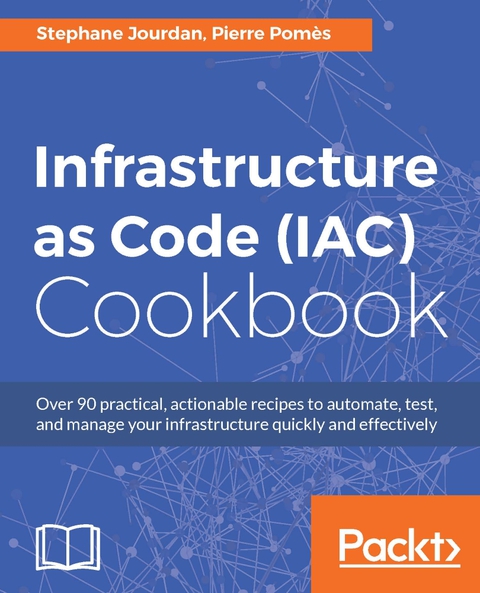 Cover image for book Infrastructure as Code (IAC) Cookbook