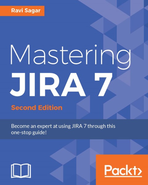 Cover image for book Mastering JIRA 7 - Second Edition